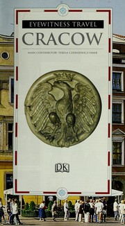 Cover of: Cracow by main contributor, Teresa Czerniewicz-Umer.
