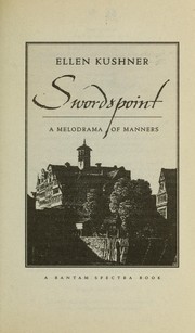 Cover of: Swordspoint: a melodrama of manners
