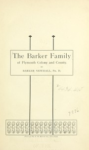 Cover of: The Barker family of Plymouth colony and county.