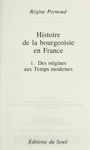 Cover of: Histoire de la bourgeoisie en France