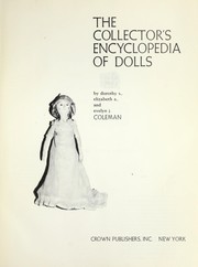 Cover of: The Collector's Encyclopedia of Dolls by Dorothy S. Coleman