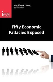 Cover of: FIFTY ECONOMIC FALLACIES EXPOSED