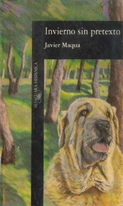 Cover of: Invierno sin pretexto by Javier Maqua