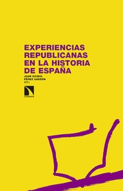 Cover of: Experiencias republicanas en la historia de España 