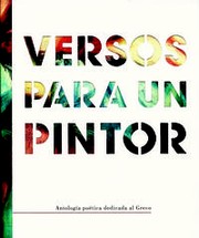 Cover of: Versos para un pintor :antología poética dedicada al Greco  by 