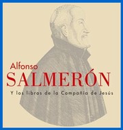 Cover of: Alfonso Salmerón y los libros dela Compañía de Jesús  by 