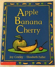 Cover of: Apple Banana Cherry by Joy Cowley