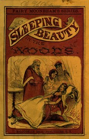 Cover of: Sleeping beauty in the woods. by Charles Perrault