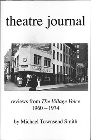 Cover of: theatre journal: reviews from The Village Voice 1960 - 1974