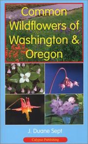 Cover of: Common Wildflowers of Washington & Oregon