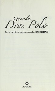 Cover of: Querida dra. Polo: las cartas secretas de Caso Cerrado