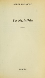 Cover of: Le nuisible by Serge Brussolo