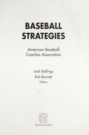 Cover of: Baseball strategies by Jack Stallings, Bob Bennett, editors.