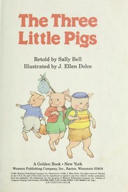 Cover of: The three little pigs by Sally Bell