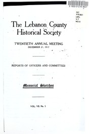 Cover of: The Lebanon County Historical Society : twentieth annual meeting, December 21, 1917