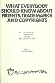 Cover of: What Everybody Should Know About Patents, Trademarks and Copyrights