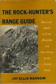 Cover of: The rock-hunterʹs range guide