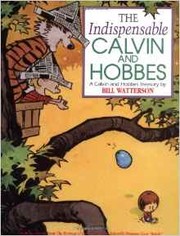Cover of: The indispensable Calvin and Hobbes by 