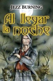 Cover of: Al llegar la noche