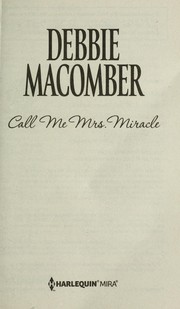 Cover of: Call me Mrs. Miracle by Debbie Macomber