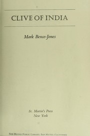 Clive of India by Mark Bence-Jones