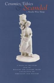 Ceramics, ethics & scandal by Rosalie Sharp