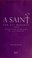 Cover of: A saint for all reasons