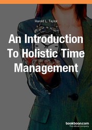 Cover of: An Introduction To Holistic Time Management