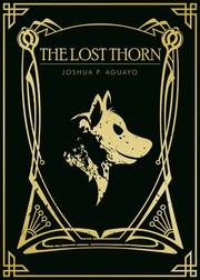The Lost Thorn by Joshua P. Aguayo