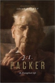 Cover of: J. I. Packer: An Evangelical Life