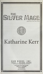 Cover of: The silver mage by Katharine Kerr