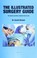 Cover of: The illustrated surgery guide