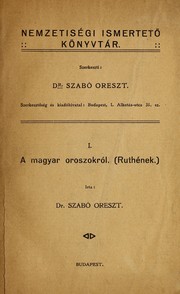 Cover of: A magyar oroszokról (Ruthének)