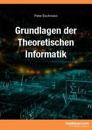 Grundlagen der Theoretischen Informatik