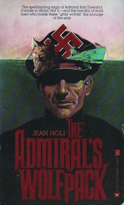 Cover of: The admiral's wolf pack. by Jean Noli