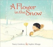 Cover of: A Flower in the Snow