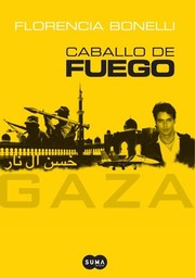 Cover of: Gaza: Caballo de Fuego