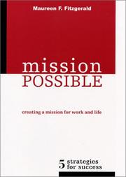 Cover of: Mission Possible: Creating a Mission for Work and Life