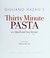 Cover of: The thirty minute pasta cookbook