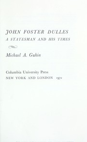 John Foster Dulles by Michael A. Guhin