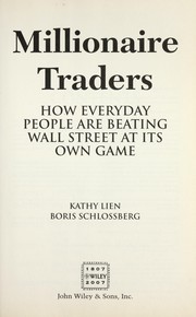 Cover of: Millionaire traders: how everyday people are beating Wall Street at its own game