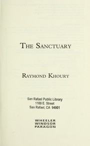 Cover of: The Sanctuary (Wheeler Large Print Book Series) by Raymond Khoury