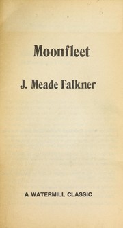 Cover of: Moonfleet (Watermill Classics) by J. Meade Falkner