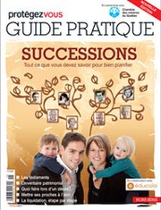 Guide pratique des successions by Protegez Vous