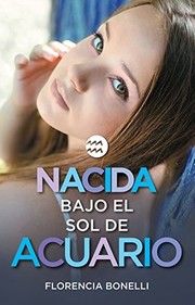 Cover of: Nacida bajo el sol de Acuario