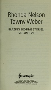 Cover of: Blazing bedtime stories by Tawny Weber, Rhonda Nelson, Tawny Weber