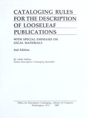 Cataloging rules for the description of looseleaf publications by Adele Hallam