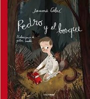 Cover of: Pedro y el bosque