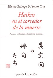 Haikus en el corredor de la muerte by Seiko Ota, Elena Gallego