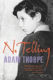 Cover of: No Telling by Adam Thorpe